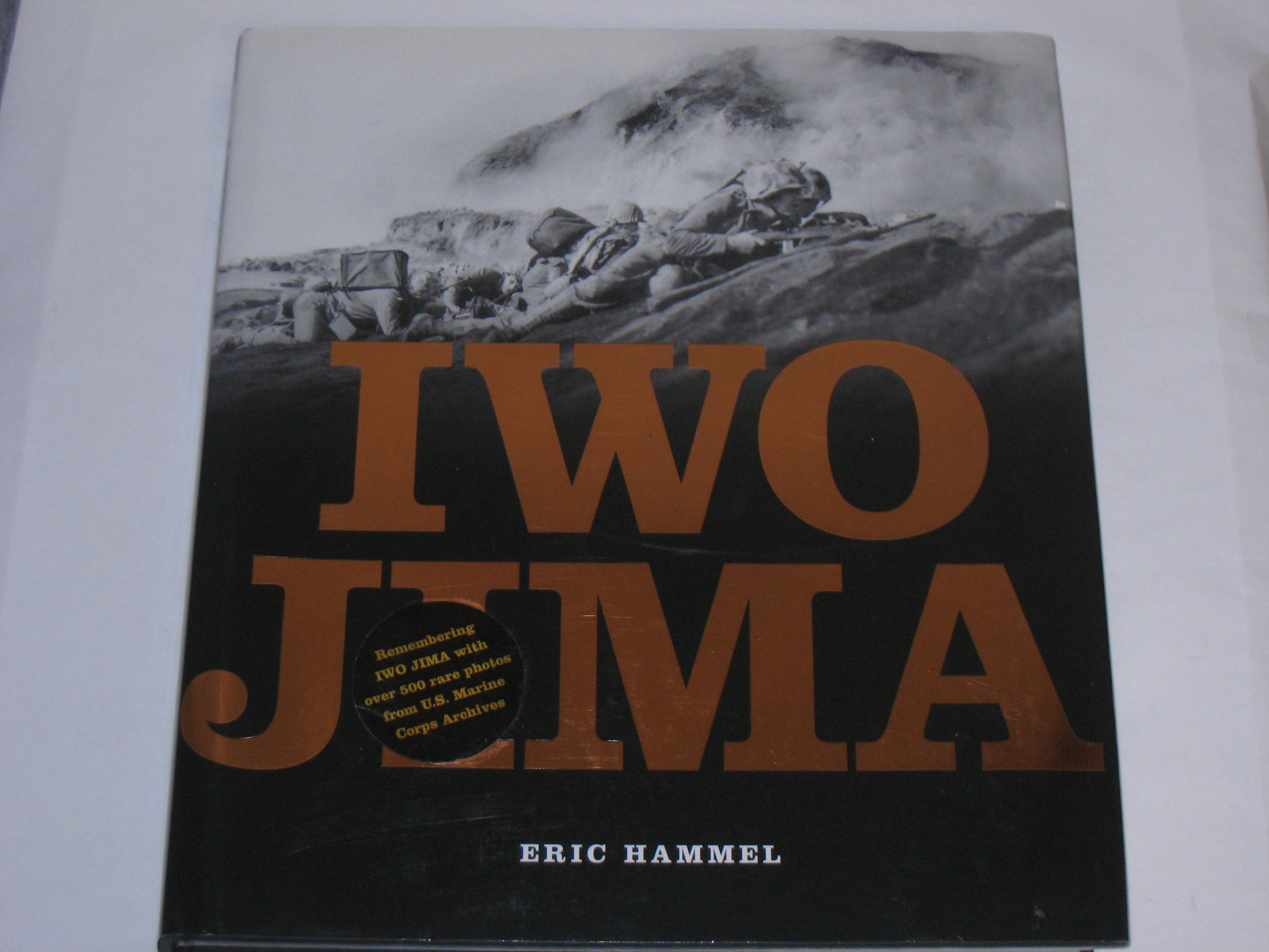Iwo Jima. Portrait of a Battle: United States Marines at War in the Pacific - Hammel, Eric