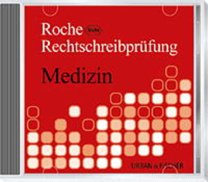 Roche Rechtschreibprüfung Medizin, 1 CD-ROM Für Windows 95/98/ME/NT/2000/XP. Mit 150.000 Fachbegriffen, 40.000 engl. Fachtermini, 50.000 allgemeinen Fremdwörtern