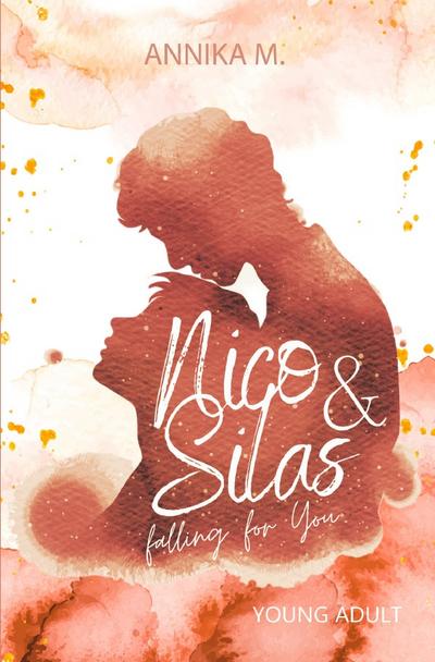 Nico & Silas / Nico & Silas - falling for you - Annika M.