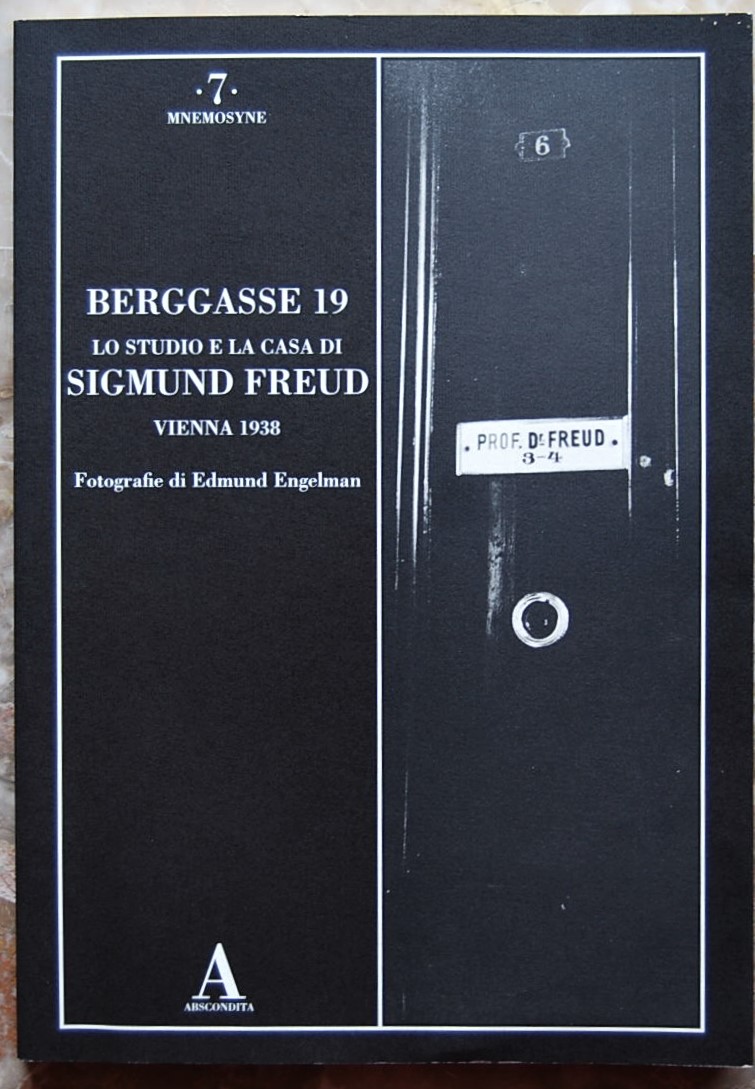 Abebooks BERGGASSE 19. LO STUDIO E LA CASA DI SIGMUND FREUD. VIENNA 1938