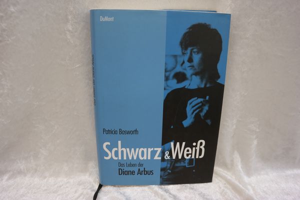 Schwarz & Weiß. Das Leben der Diane Arbus. - Bosworth, Patricia