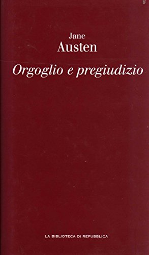 Orgoglio e pregiudizio - Austen, Jane