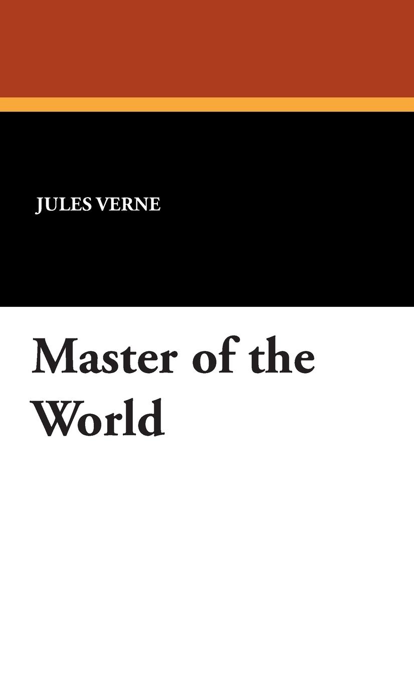 Master of the World - Verne, Jules