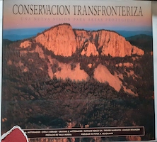 Conservación transfronteriza. Una nueva visión para áreas protegidas - Russell A. Mittermeier, Cyril F. Kormos, Cristina G. Mittermeier, Patricio Robles Gil, Trevor Sandwith y Charles Besançon. Prefacio de Valli Moosa y prólogo de Peter A. Seligmann