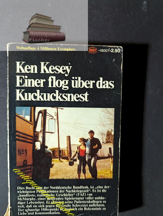 Einer flog über das Kuckucksnest, Ken Kesey. [Aus d. Amerikan. übertr. von Hans Hermann] - Kesey, Ken
