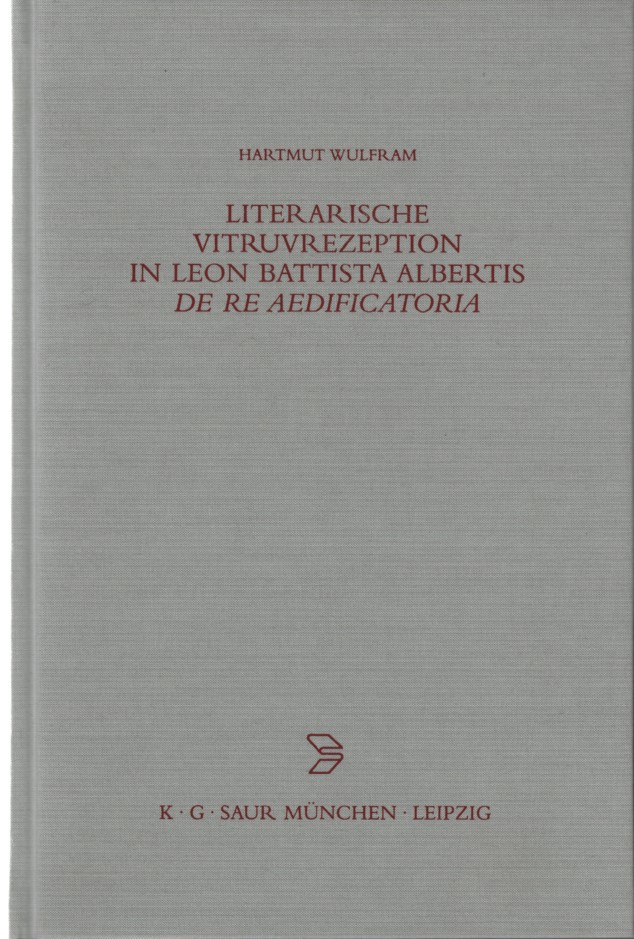Literarische Vitruvrezeption in Leon Battista Albertis 
