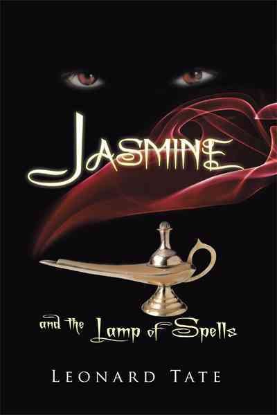 Jasmine and the Lamp of Spells - Tate, Leonard