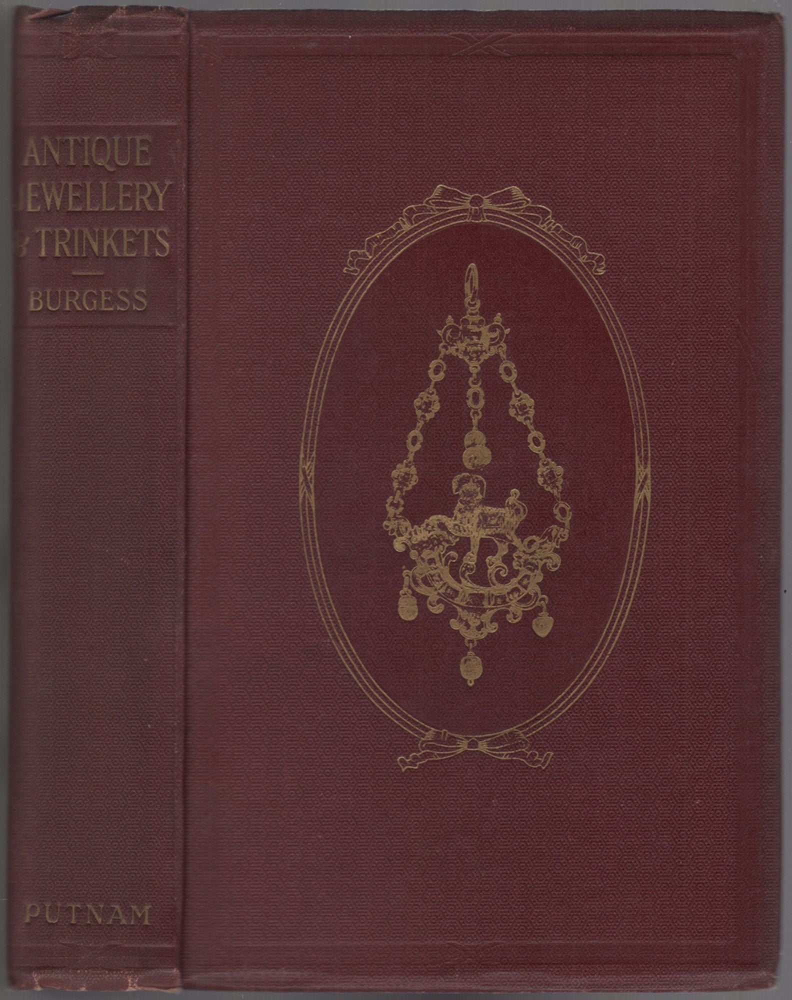 Antique Jewelry and Trinkets BURGESS, Fred W. [Very Good] [Hardcover]