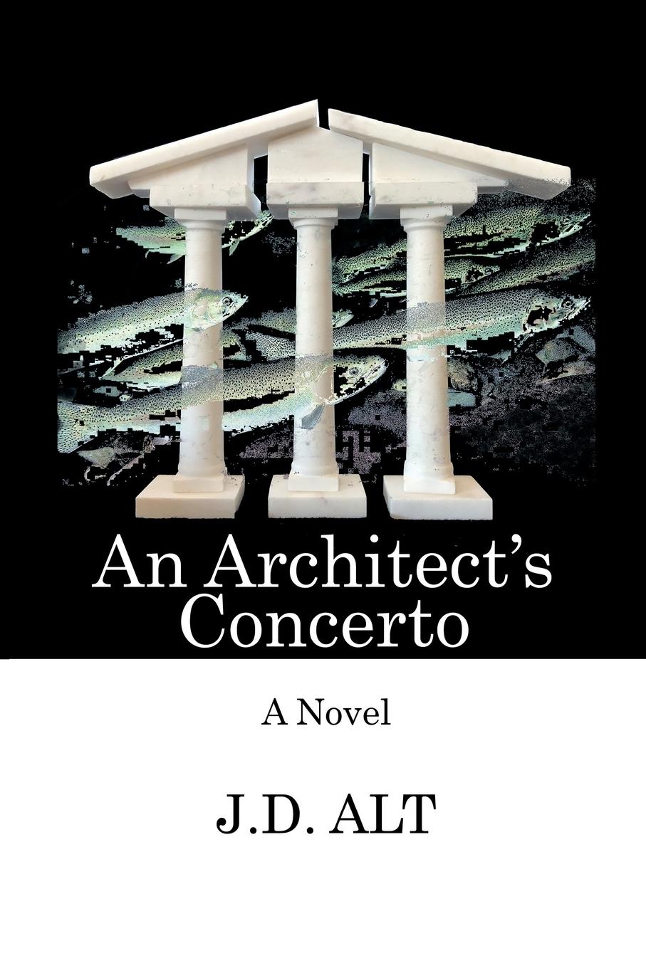 An Architect\\ s Concert - Alt, J. D.