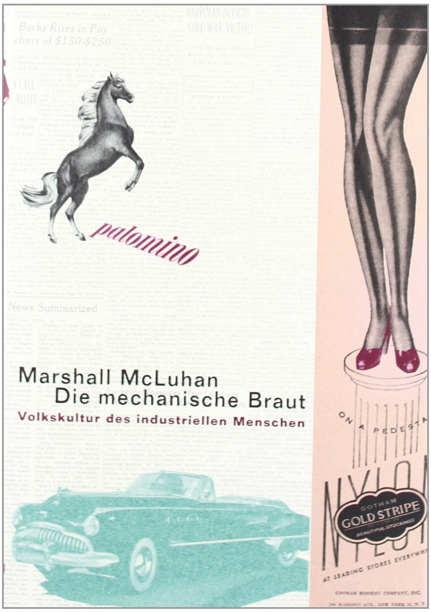 McLuhan, M. Mechanische Braut