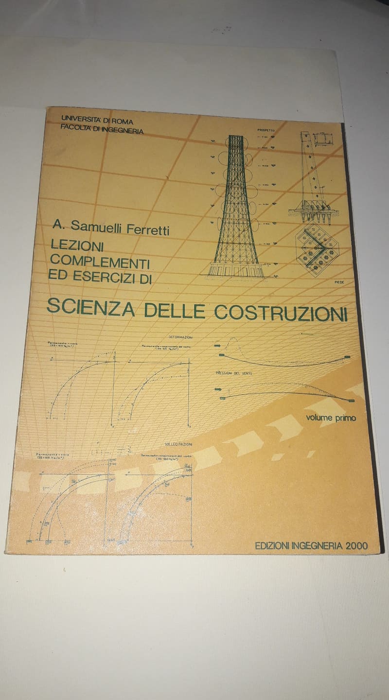 Libro Di Scienza Delle Costruzioni Scienza delle costruzioni - Lezioni complementi ed esercizi di Volume