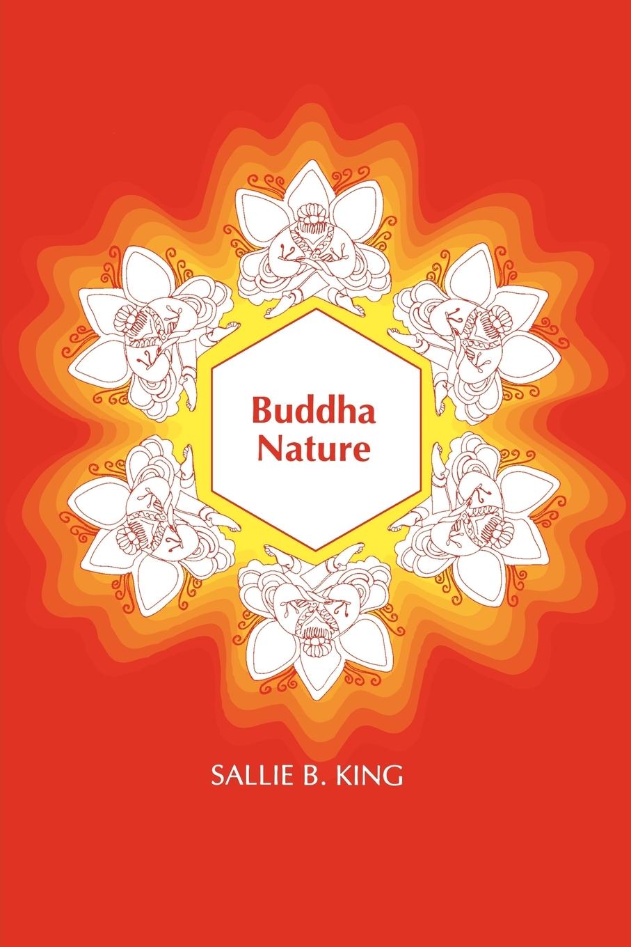 Buddha Nature - King, Sallie B