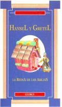 Hansel y Gretel. La Reina de las Abejas - Jacob Grimm