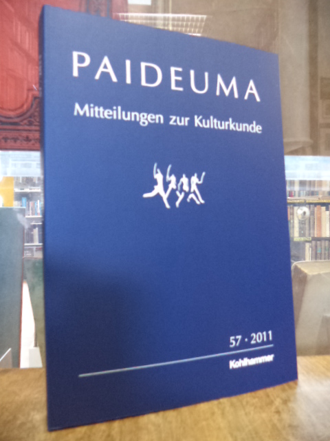 Paideuma - Mitteilungen zur Kulturkunde, Band 57 - 2011, hrsg. vom Frobenius-Institut an der Goethe-Universität Frankfurt, - Kohl, Karl-Heinz (Hrsg.),