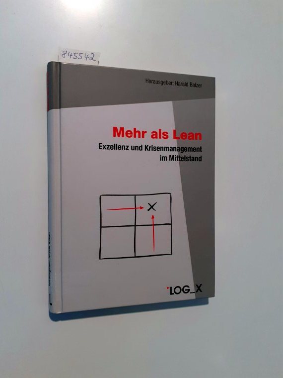 Mehr als Lean: Exzellenz und Krisenmanagement im Mittelstand