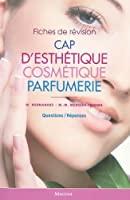 Cap D'esthétique Cosmétique Parfumerie : Questions-réponses : Fiches De Révision - Micheline Hernandez, Marie-madeleine Mercier-fresnel