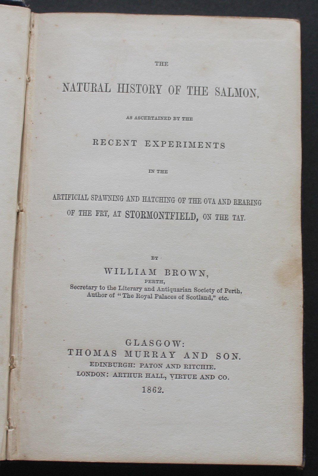 The Natural History of Salmon, as ascertained by the Recent Experiments
