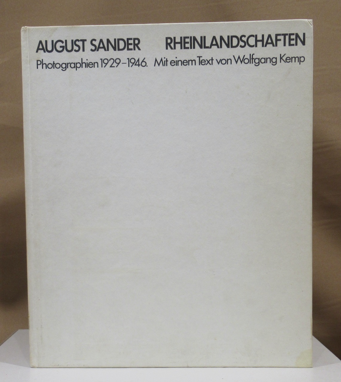 Rheinlandschaften. Photographien 1929 - 1946. Mit einem Text von Wolfgang Kemp. - Sander, August.