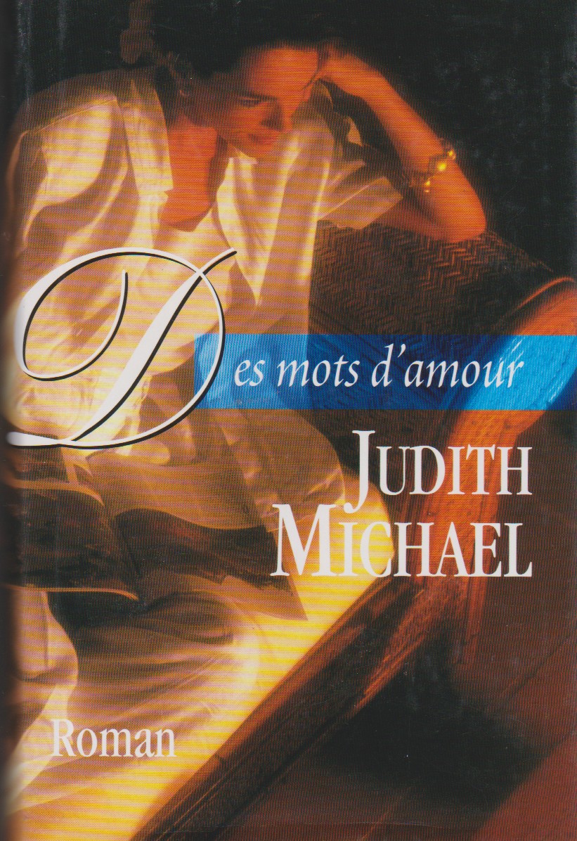 Des mots d'amour - JUDITH MICHAEL