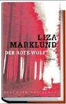 Der Rote Wolf : Roman. Aus dem Schwed. von Paul Berf - Marklund, Liza