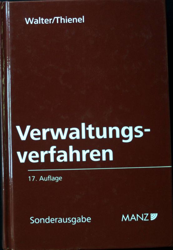 Die österreichischen Verwaltungsverfahrensgesetze; - Walter, Robert und Rudolf Thienel