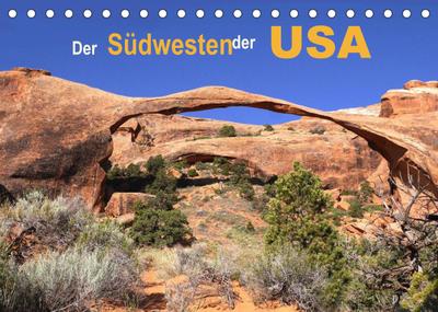 Der Südwesten der USA (Tischkalender 2022 DIN A5 quer) : Wüste, Wälder und Canyons von Kalifornien bis Utah. (Monatskalender, 14 Seiten ) - Natalie Maertens