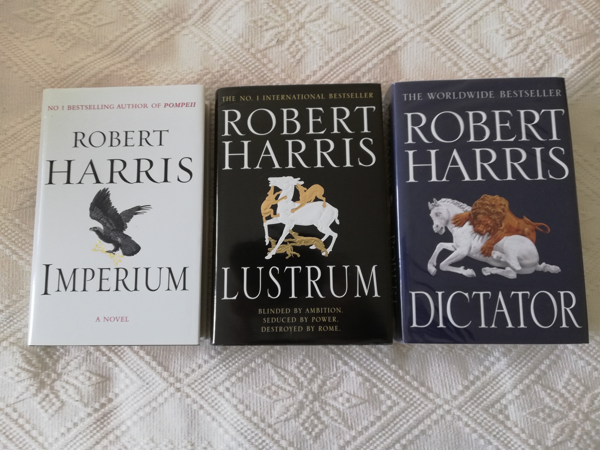 The Imperium Trilogy: Imperium; Lustrum; Dictator Harris, Robert [Near Fine] [Hardcover]