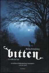 BITTEN. LA NOTTE DEI LUPI - ARMSTRONG KELLEY