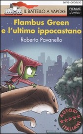 FLAMBUS GREEN E L' ULTIMO IPPOCASTANO - PAVANELLO ROBERTO