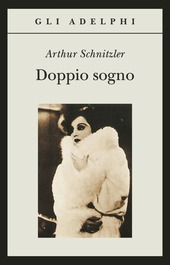 DOPPIO SOGNO - SCHNITZLER ARTHUR