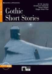 GOTHIC SHORT STORIES + CD STEP FIVE - B2.2 ( PETER FOREMAN BRODEY KENNETH ) - JACOBS, EDWARDS, POE, STOKER