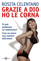 GRAZIE A DIO HO LE CORNA - CELENTANO ROSITA