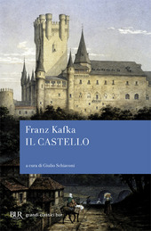 IL CASTELLO - KAFKA FRANZ