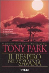 IL RESPIRO DELLA SAVANA - PARK TONY