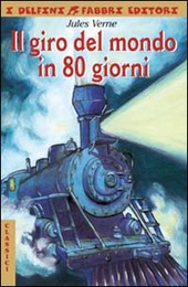 IL GIRO DEL MONDO IN 80 GIORNI - VERNE JULES