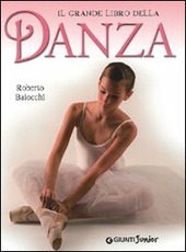 IL GRANDE LIBRO DELLA DANZA - BAIOCCHI ROBERTO