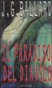 IL PARADISO DEL DIAVOLO - BALLARD JAMES G.