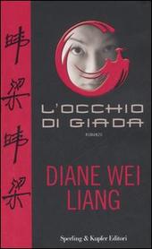 L' OCCHIO DI GIADA - WEI LIANG DIANE