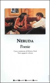 POESIE CON TESTO A FRONTE - NERUDA PABLO