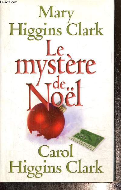 Le Mystère de Noël - Higgins Clark Mary et Carol