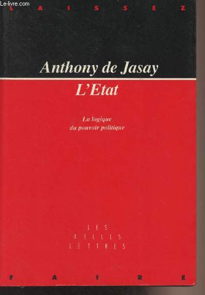 L'Etat - La logique du pouvoir politique - Collection 