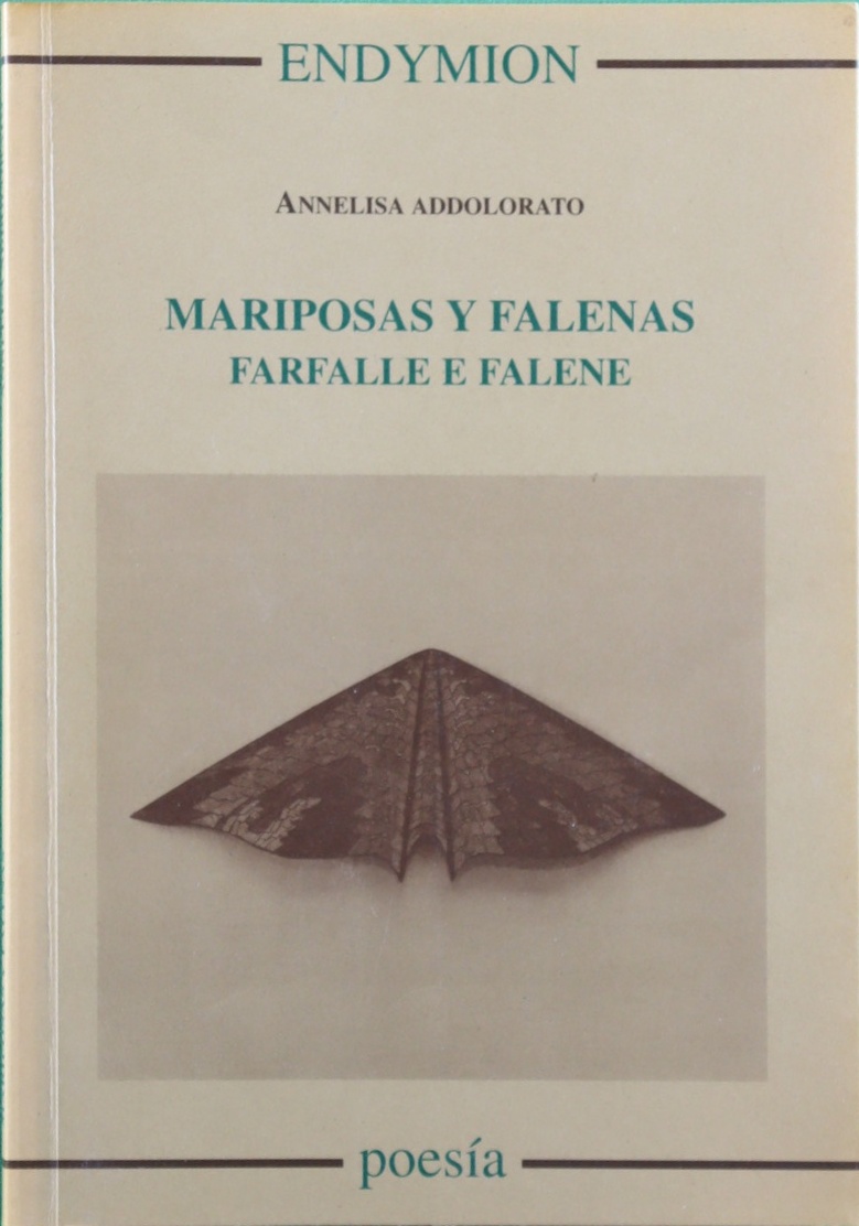 Mariposas y falenas Farfalle e falene : edición bilingüe - Addolorato, Annelisa