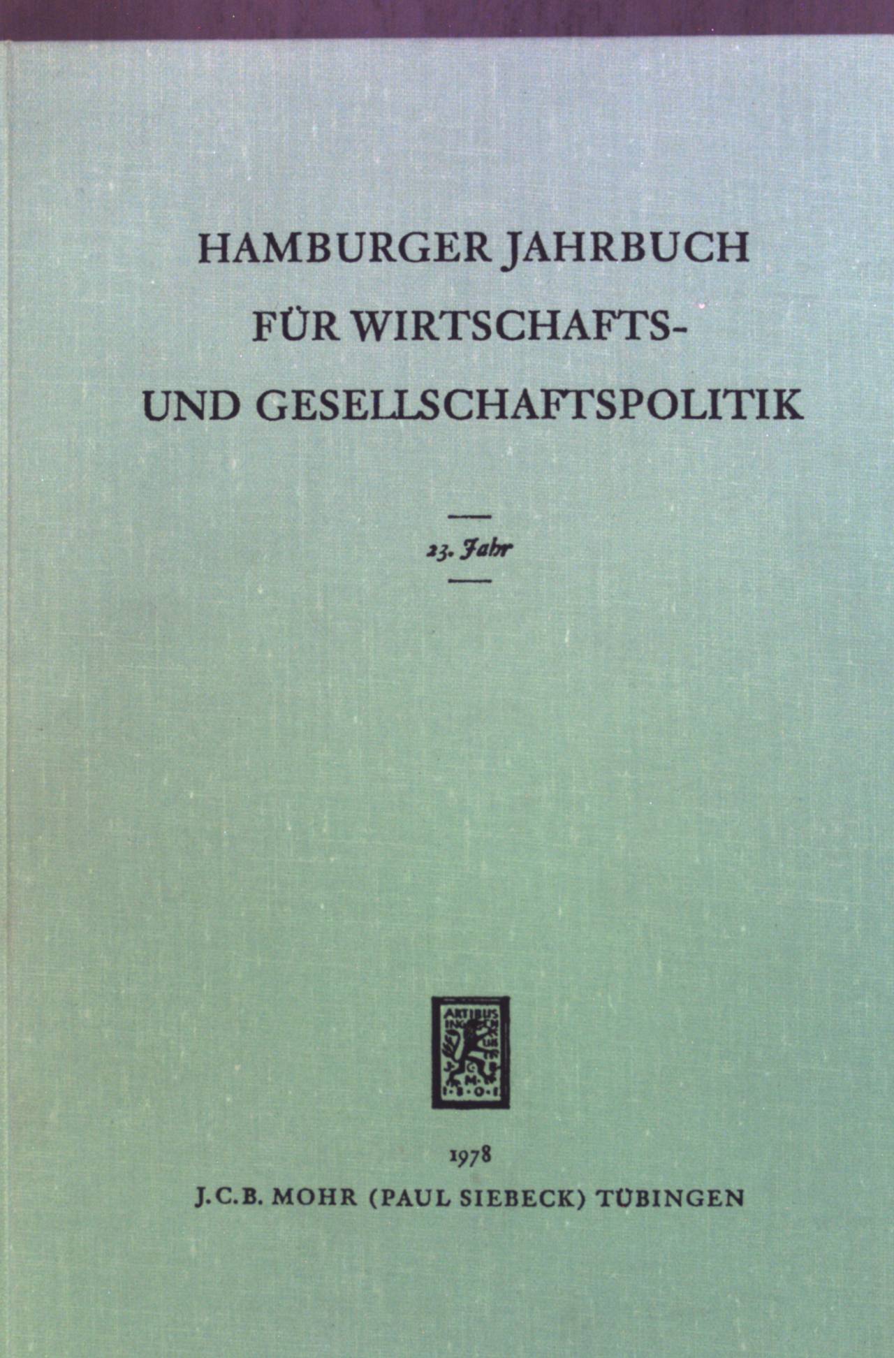 Hamburger Jahrbuch für Wirtschafts- und Gesellschaftspolitik 23. Jahr - Heinz-Dietrich, Ortlieb