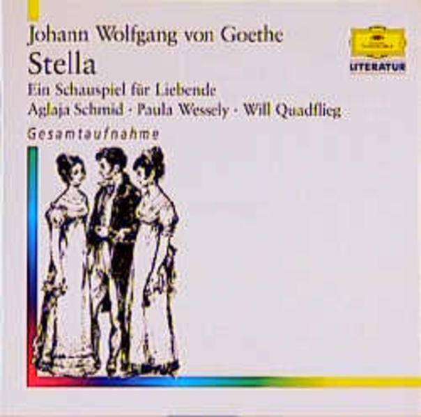 Stella, 1 Audio-CD - Goethe Johann Wolfgang, von, von Goethe J. W. von Goethe Johan Wolfgang u. a.