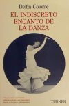 EL INDISCRETO ENCANTO DE LA DANZA - DELFÍN COLOMÉ