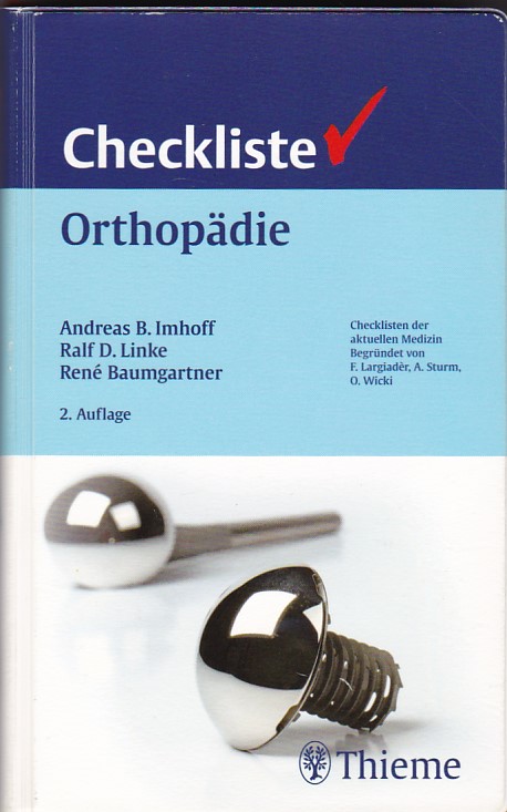 Imhoff, Linke, Baumgartner, Checkliste Orthopädie / Thieme Verlag - Baumgartner, René, Andreas B. Imhoff und Ralf Linke