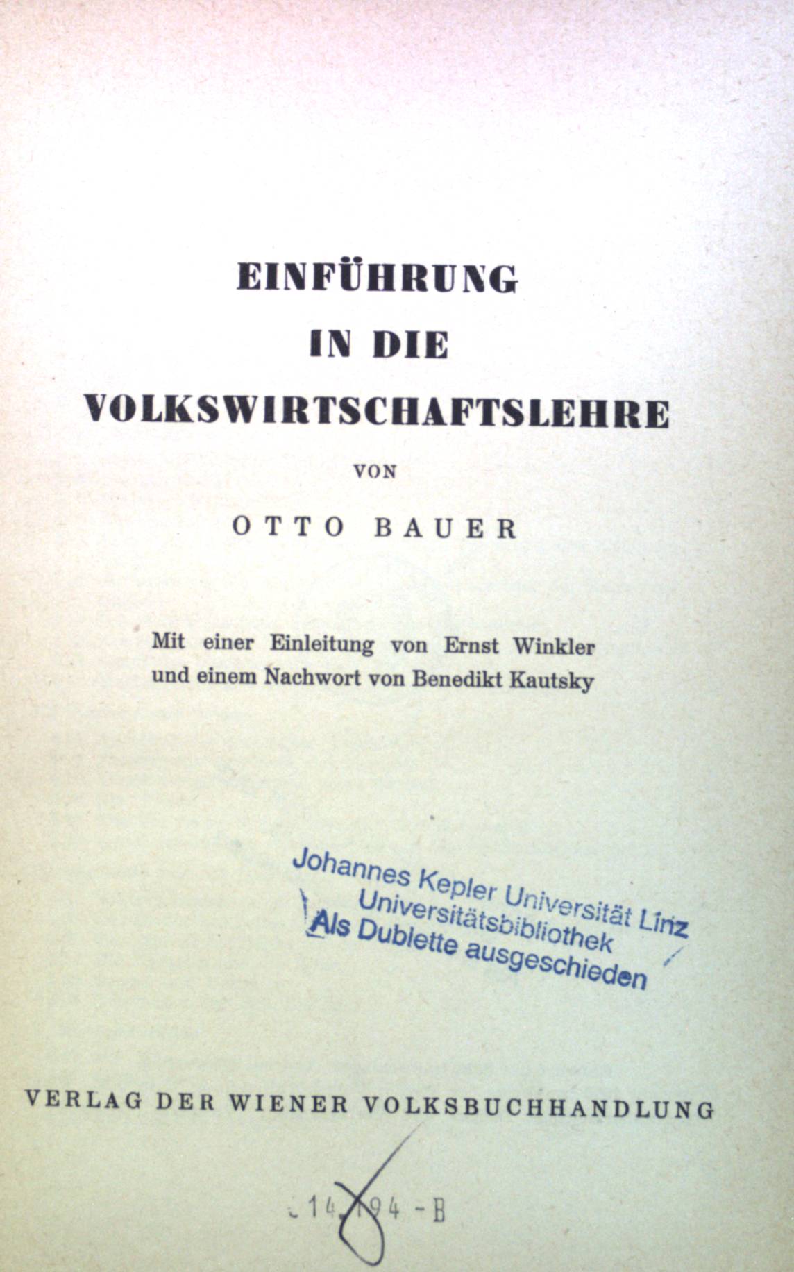 Einführung in die Volkswirtschaftslehre - Bauer, Otto