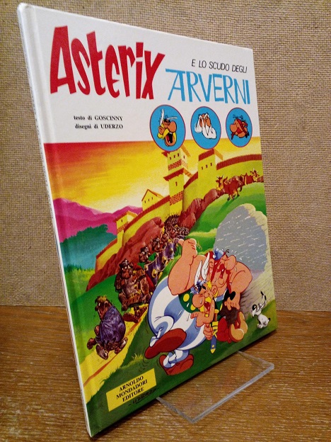 Asterix e lo scudo degli Arverni - Goscinny, René, Albert Uderzo (disegni) und Luciana Marconcini (trad.)
