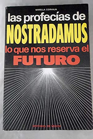 Las profecías de Nostradamus - Corvaja, Mirella