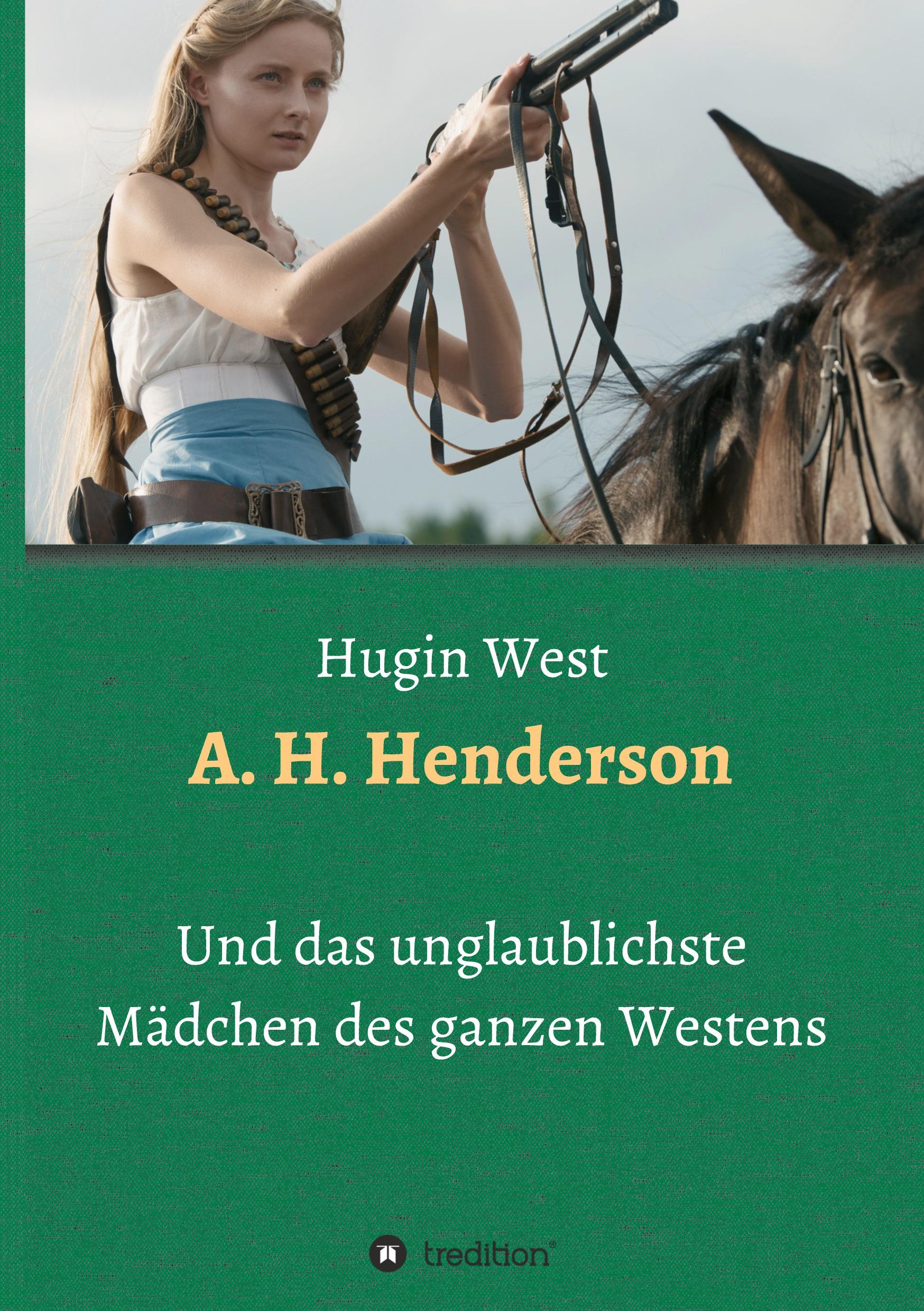 A. H. Henderson - West, Hugin